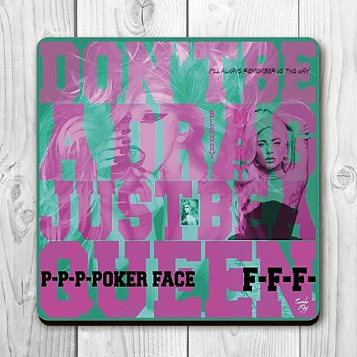 Lady Gaga Coaster